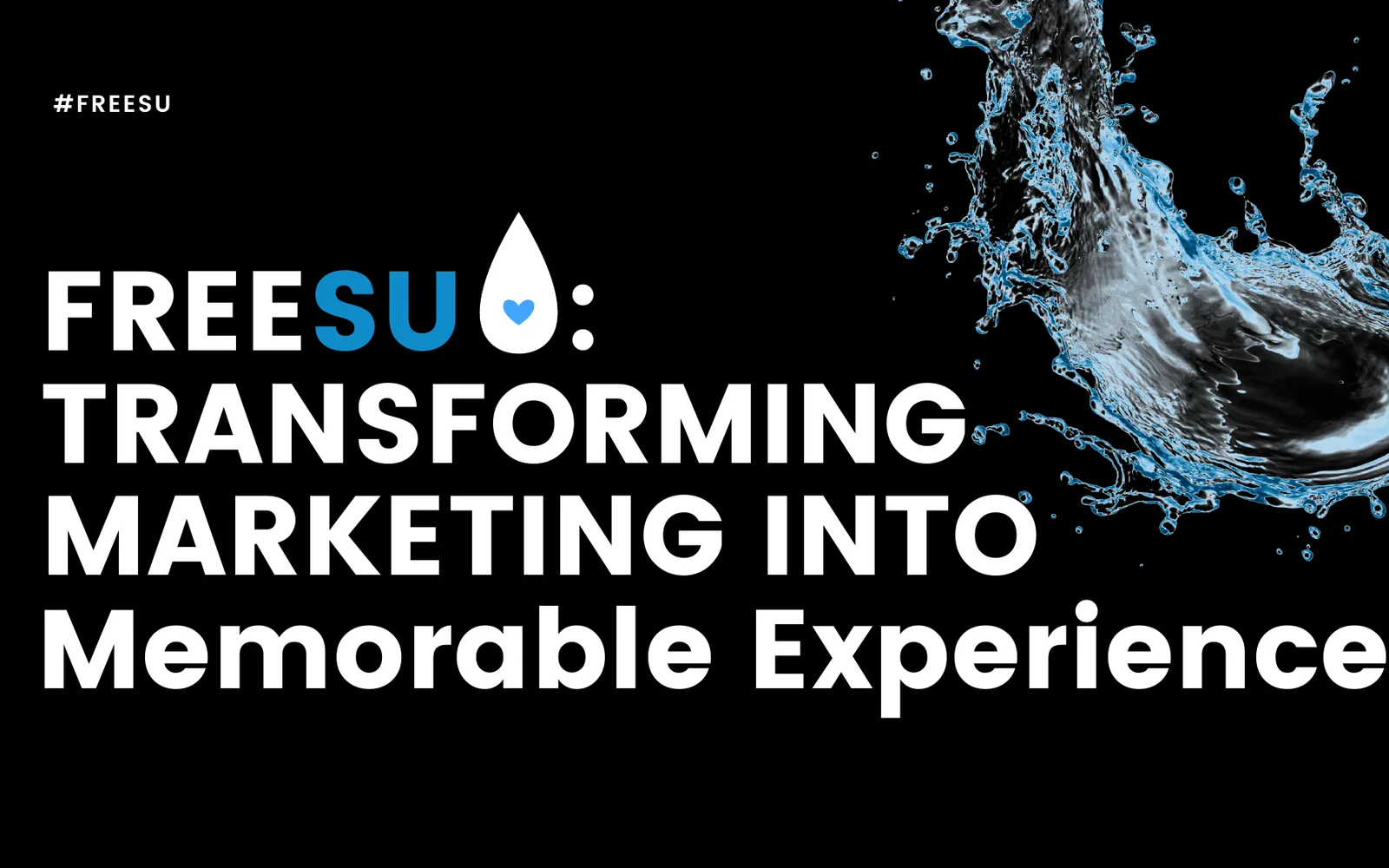 FreeSU pitch deck cover — a water splash beside the FreeSU wordmark